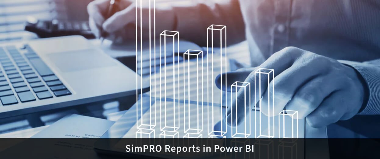 Creating simPRO Reports, Graphs and Dashboards