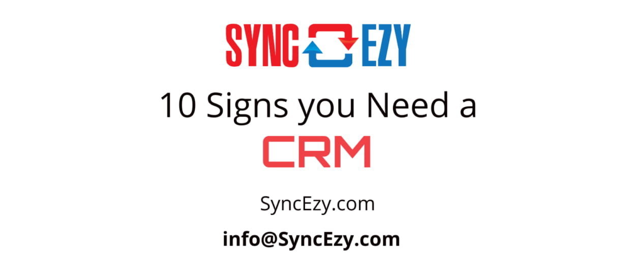 10 Signs You Need a CRM
