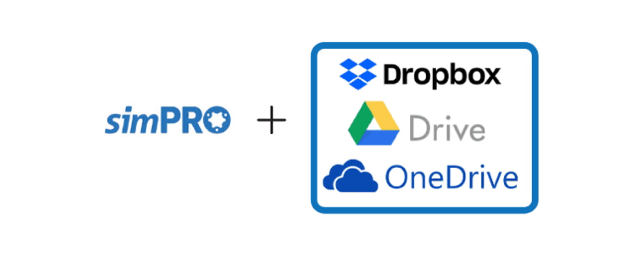 simPRO cloud storage integrations Dropbox Google Drive and One drive