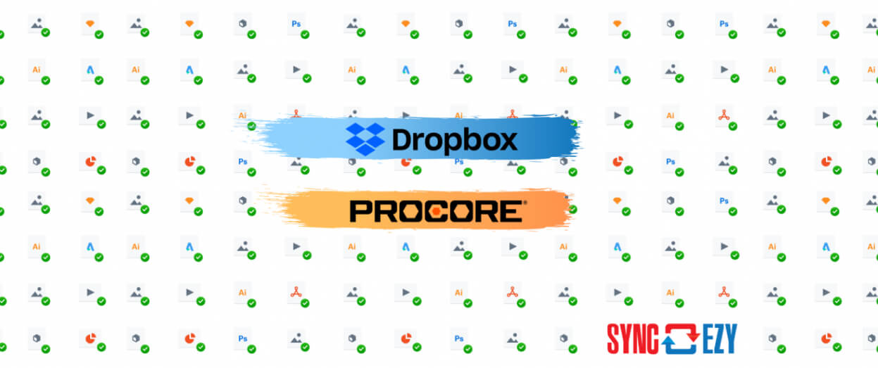 Spotlighted in Dropbox Marketplace! SyncEzy’s Procore to Dropbox Integration