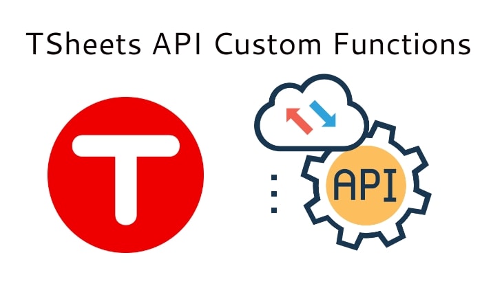 TSheets-Custom-API-Functions
