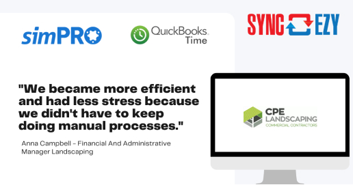 simPRO Quickbooks Time CPE Landscaping testimonial