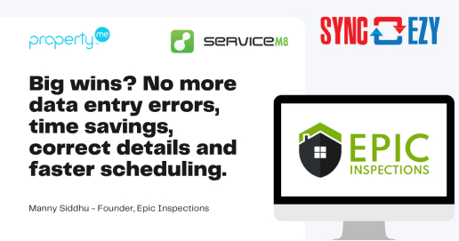 Propertyme ServiceM8 Epic Inspections