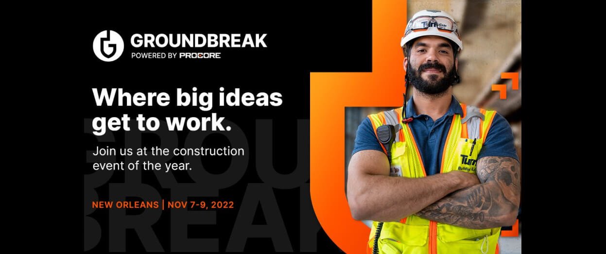 Meet in-person? See you at Groundbreak 2022 in New Orleans