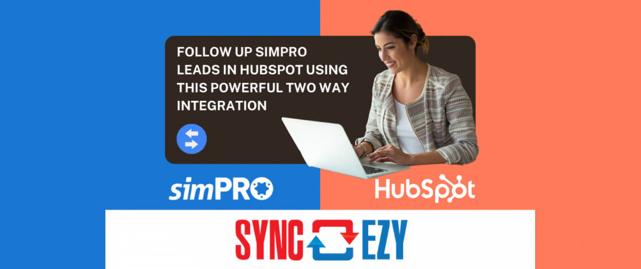 Introducing the simPRO to HubSpot integration