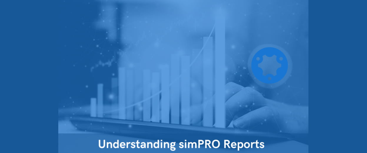 Understanding simPRO Reports