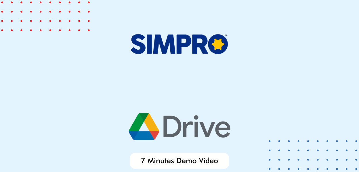 Simpro-Google-Drive-demo-video-banner