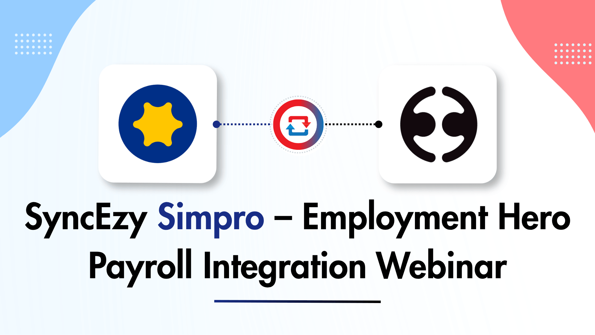 Simpro Employment Hero Payroll Integration - SyncEzy